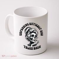 Expensive Difficult And Talks Back Messy Bun Mothers Day Coffee Mug thumb 0