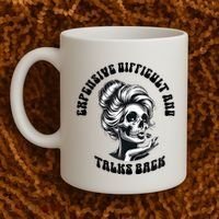 Expensive Difficult And Talks Back Messy Bun Mothers Day Coffee Mug thumb 2
