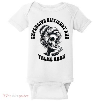 Expensive Difficult And Talks Back Messy Bun Mothers Day Baby Bodysuit