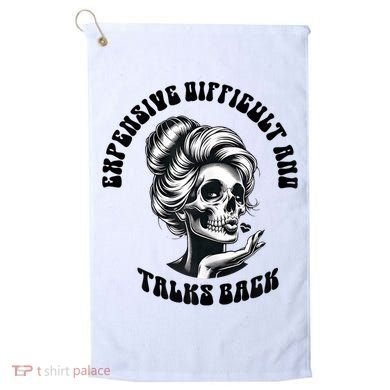 Expensive Difficult And Talks Back Messy Bun Mothers Day Golf Towel
