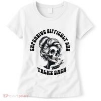 Expensive Difficult And Talks Back Messy Bun Mothers Day Women's T-Shirt thumb 0