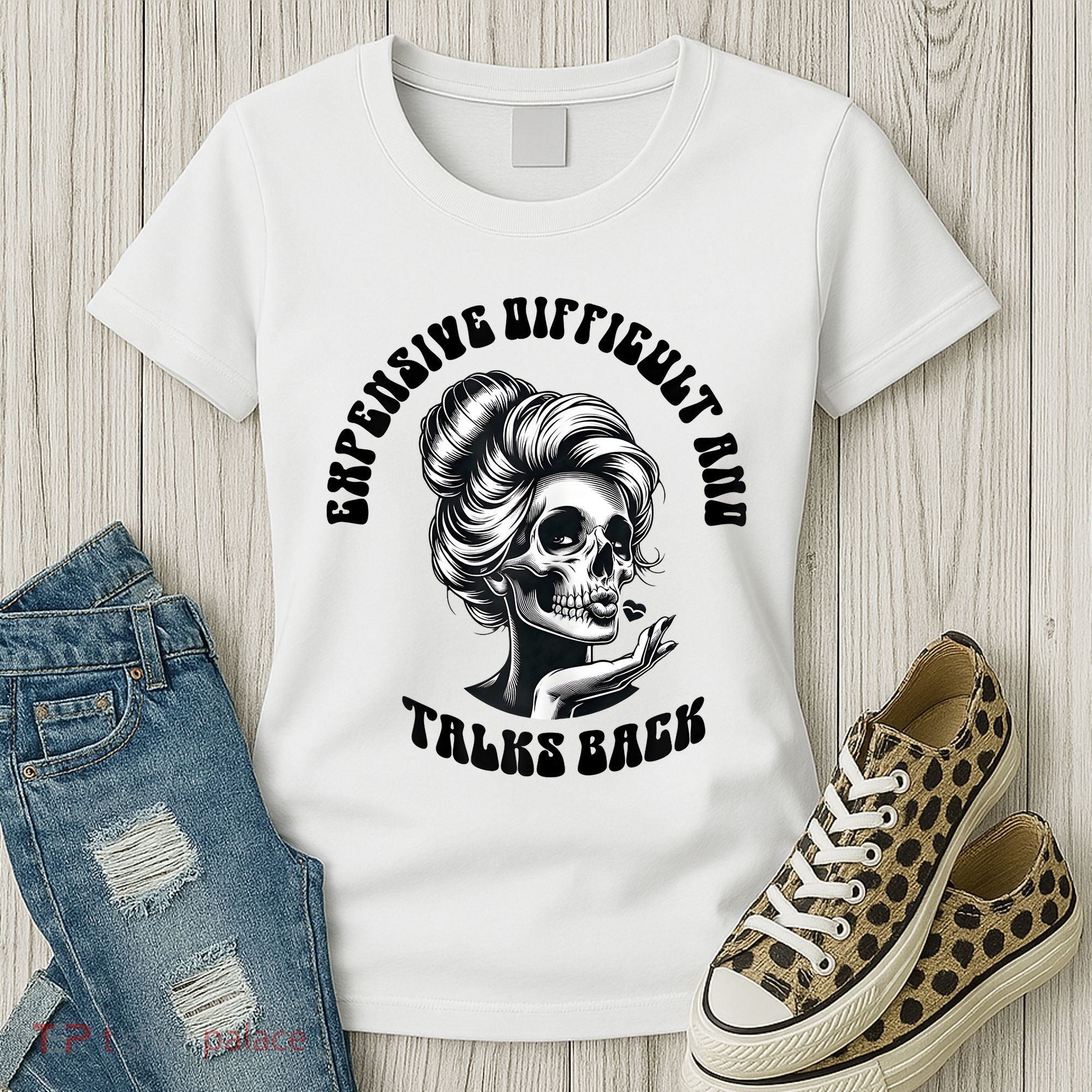 Expensive Difficult And Talks Back Messy Bun Mothers Day Women's T-Shirt