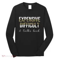 Expensive Difficult And Talks Long Sleeve Shirt thumb 0