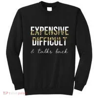 Expensive Difficult And Talks Sweatshirt thumb 0