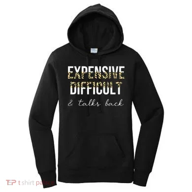 Expensive Difficult And Talks Women's Hoodie