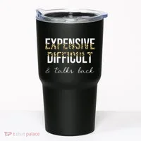 Expensive Difficult And Talks Tumbler thumb 0