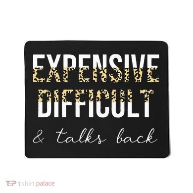 Expensive Difficult And Talks Mousepad
