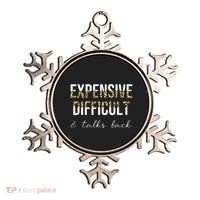 Expensive Difficult And Talks Ornament thumb 0