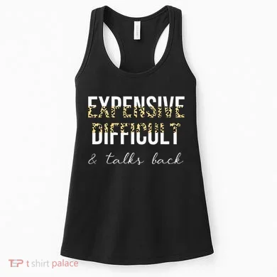 Expensive Difficult And Talks Women's Tank Top