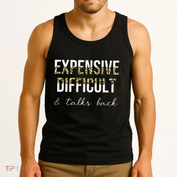 Expensive Difficult And Talks Tank Top