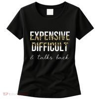 Expensive Difficult And Talks Women's T-Shirt thumb 0