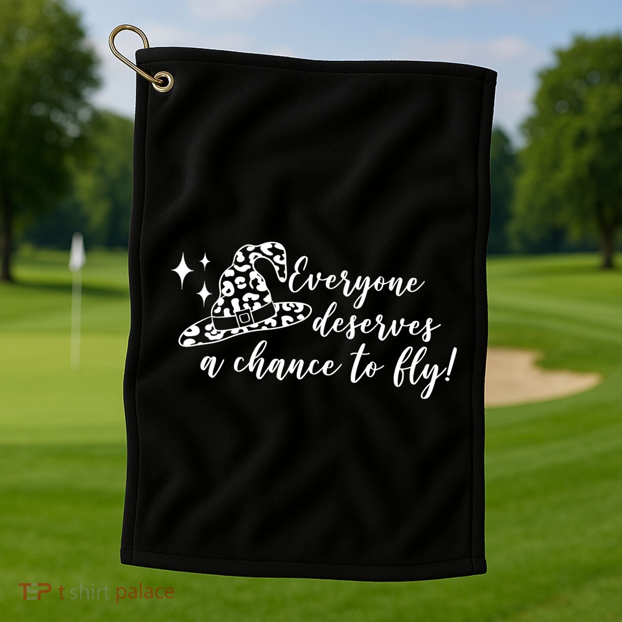 Everyone Deserves A Chance To Fly Witch Halloween Golf Towel