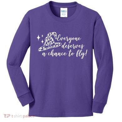 Everyone Deserves A Chance To Fly Witch Halloween Kids Long Sleeve Shirt