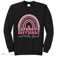 Expensive Difficult And Talks Back Mothers Day Mom Life Sweatshirt thumb 0