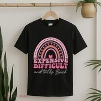 Expensive Difficult And Talks Back Mothers Day Mom Life T-Shirt thumb 2