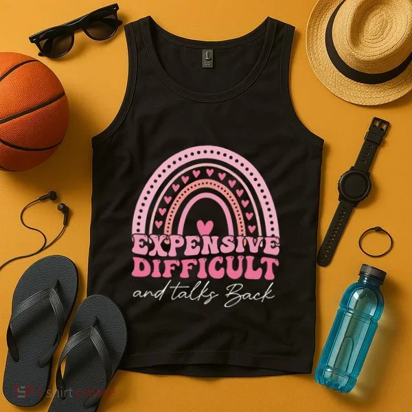 Expensive Difficult And Talks Back Mothers Day Mom Life Tank Top