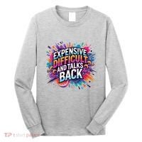Expensive Difficult And Talks Back Long Sleeve Shirt thumb 0