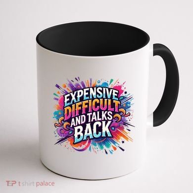 Expensive Difficult And Talks Back Coffee Mug back
