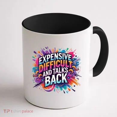 Expensive Difficult And Talks Back Coffee Mug back