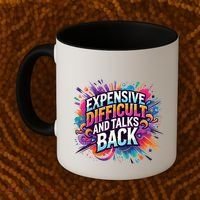 Expensive Difficult And Talks Back Coffee Mug thumb 2