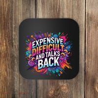 Expensive Difficult And Talks Back Coaster thumb 0