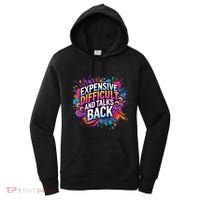 Expensive Difficult And Talks Back Women's Hoodie thumb 0