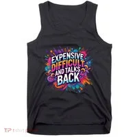 Expensive Difficult And Talks Back Tank Top thumb 0