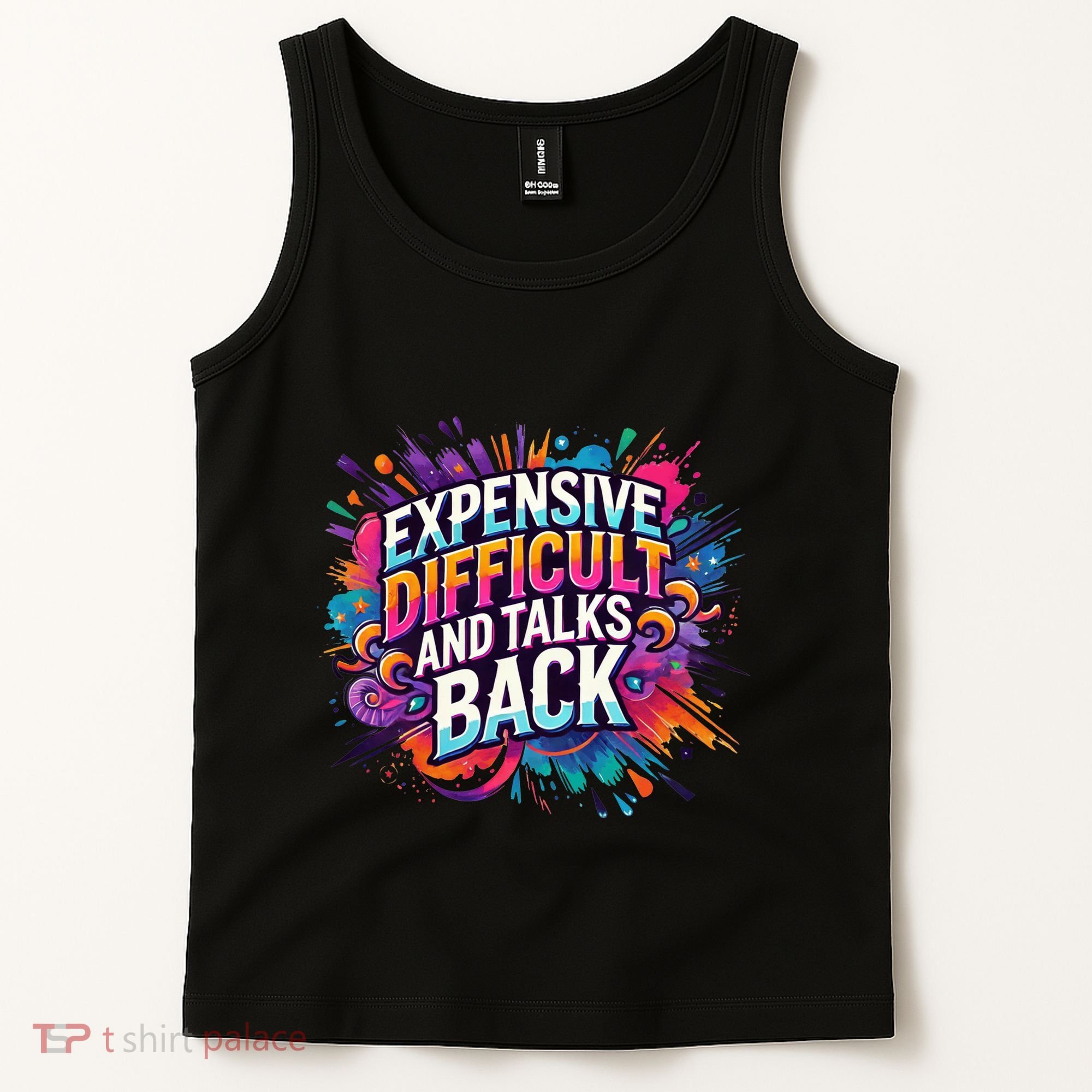 Expensive Difficult And Talks Back Tank Top