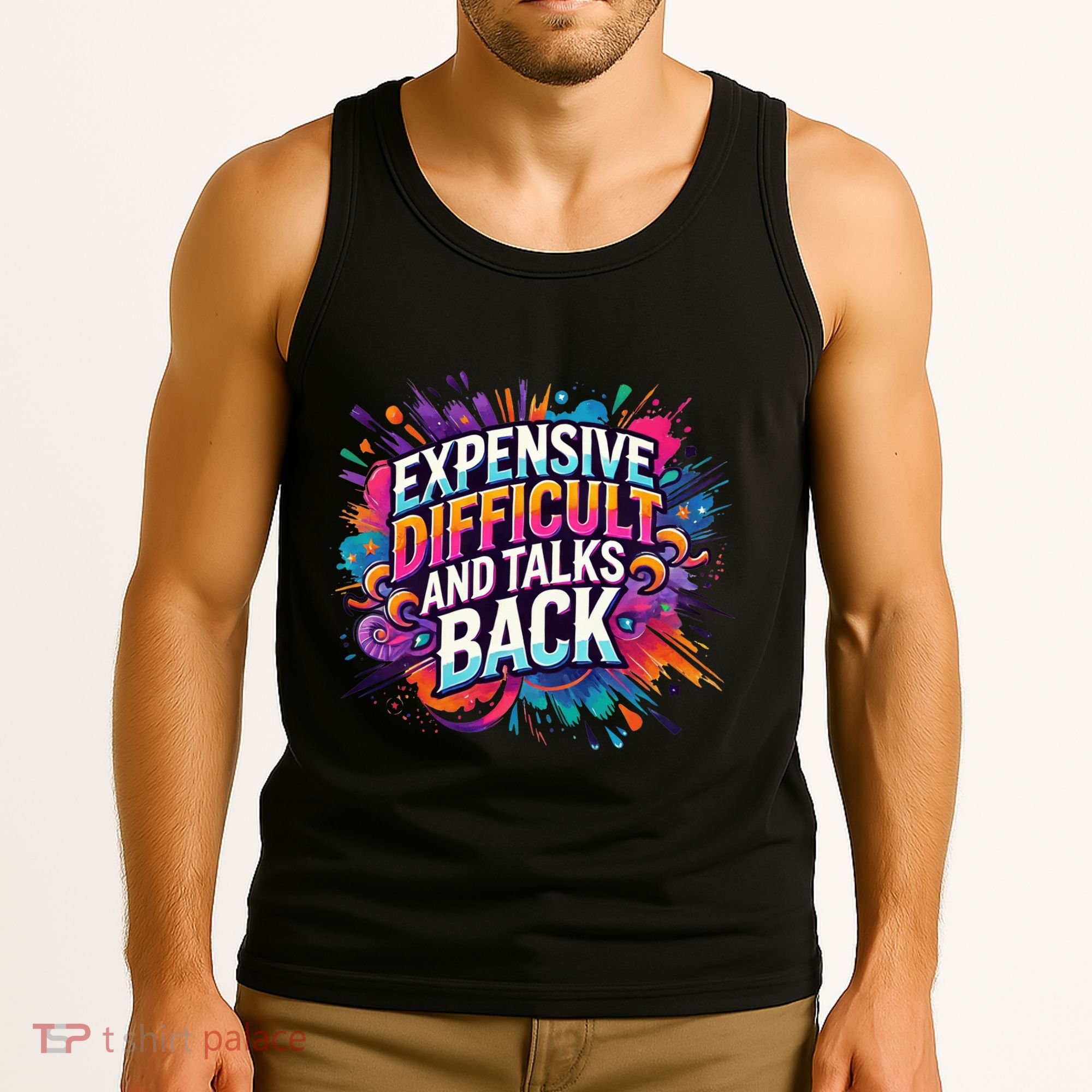 Expensive Difficult And Talks Back Tank Top