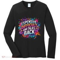 Expensive Difficult And Talks Back Women's Long Sleeve Shirt thumb 0