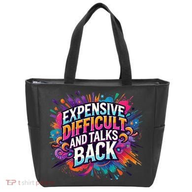 Expensive Difficult And Talks Back Tote Bag