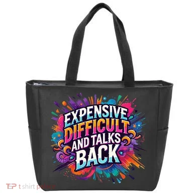 Expensive Difficult And Talks Back Tote Bag