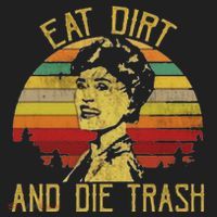 Eat Dirt And Die Trash Women's Sweatshirt thumb 2