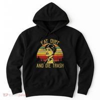 Eat Dirt And Die Trash Hoodie thumb 0