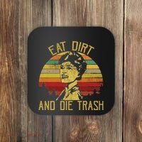 Eat Dirt And Die Trash Coaster thumb 0