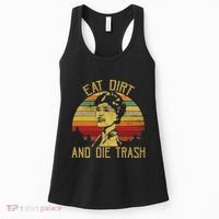 Eat Dirt And Die Trash Women's Tank Top thumb 0