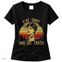 Eat Dirt And Die Trash Women's T-Shirt thumb 0
