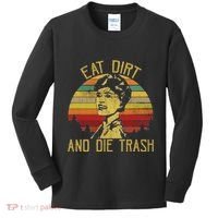 Eat Dirt And Die Trash Kids Long Sleeve Shirt thumb 0