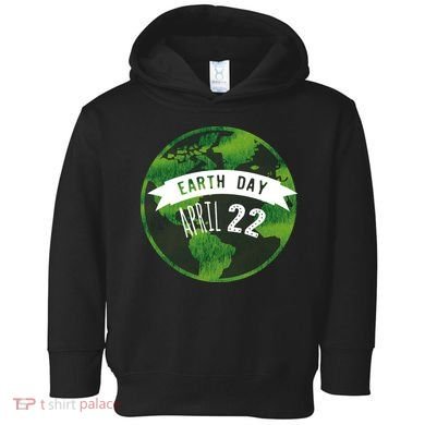 Earth Day April 22nd Awareness Toddler Hoodie