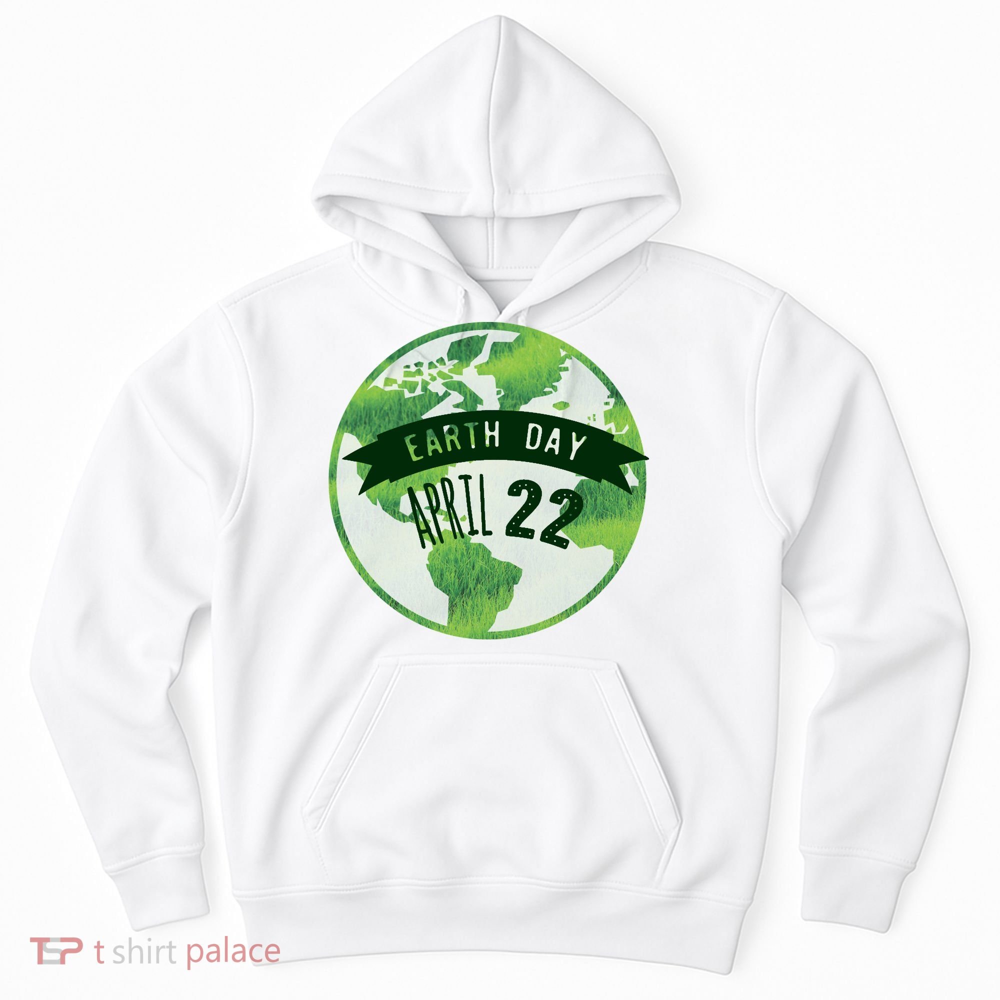 Earth Day April 22nd Awareness Hoodie