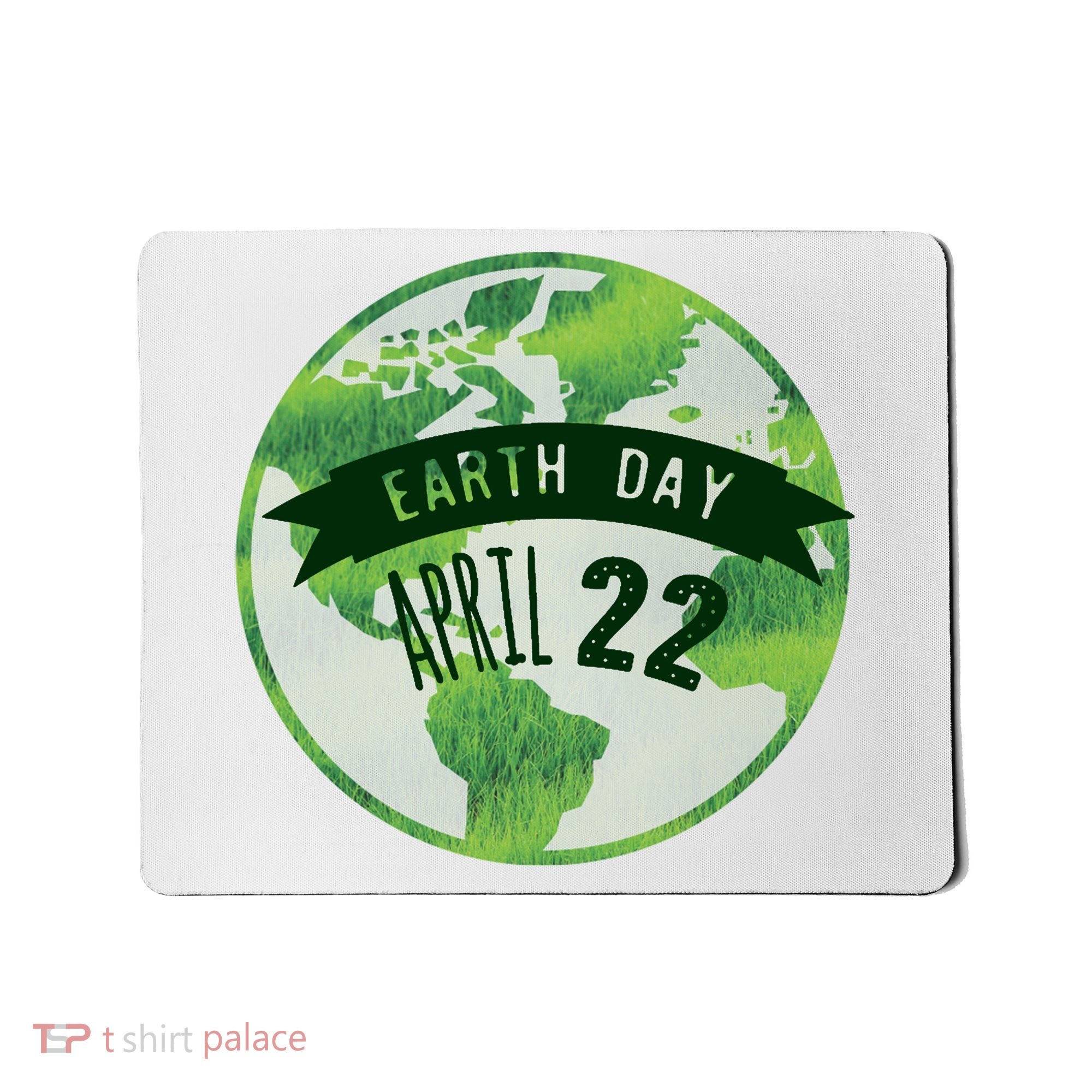 Earth Day April 22nd Awareness Mousepad