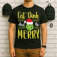 Eat Dink And Be Merry Pickleball Christmas Santa Hat T-Shirt thumb 6