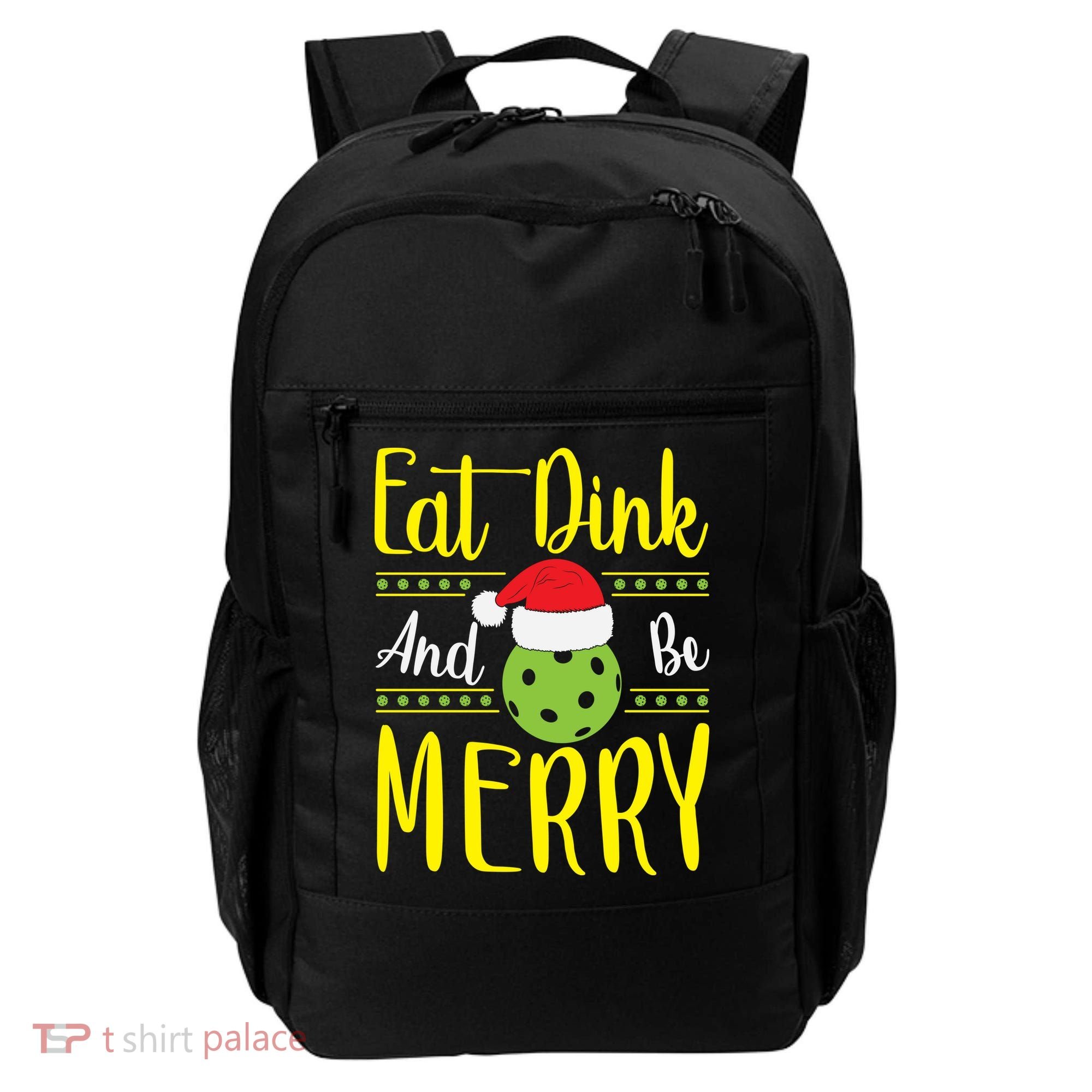 Eat Dink And Be Merry Pickleball Christmas Santa Hat Backpack