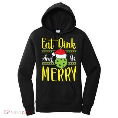 Eat Dink And Be Merry Pickleball Christmas Santa Hat Women's Hoodie