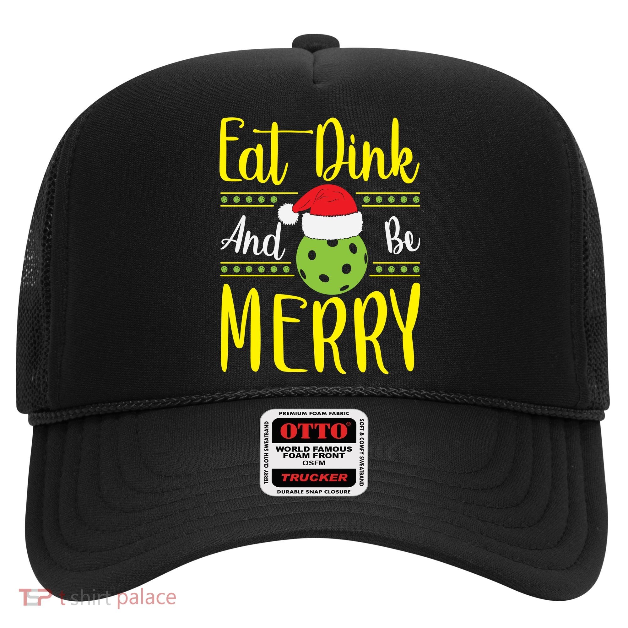 Eat Dink And Be Merry Pickleball Christmas Santa Hat Hat