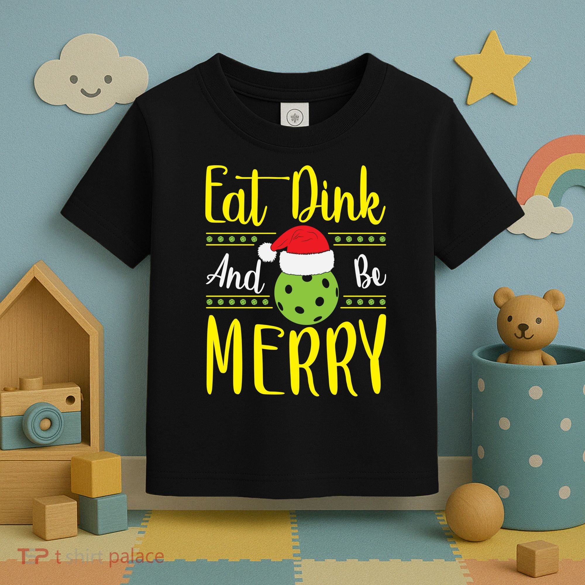 Eat Dink And Be Merry Pickleball Christmas Santa Hat Toddler T-Shirt