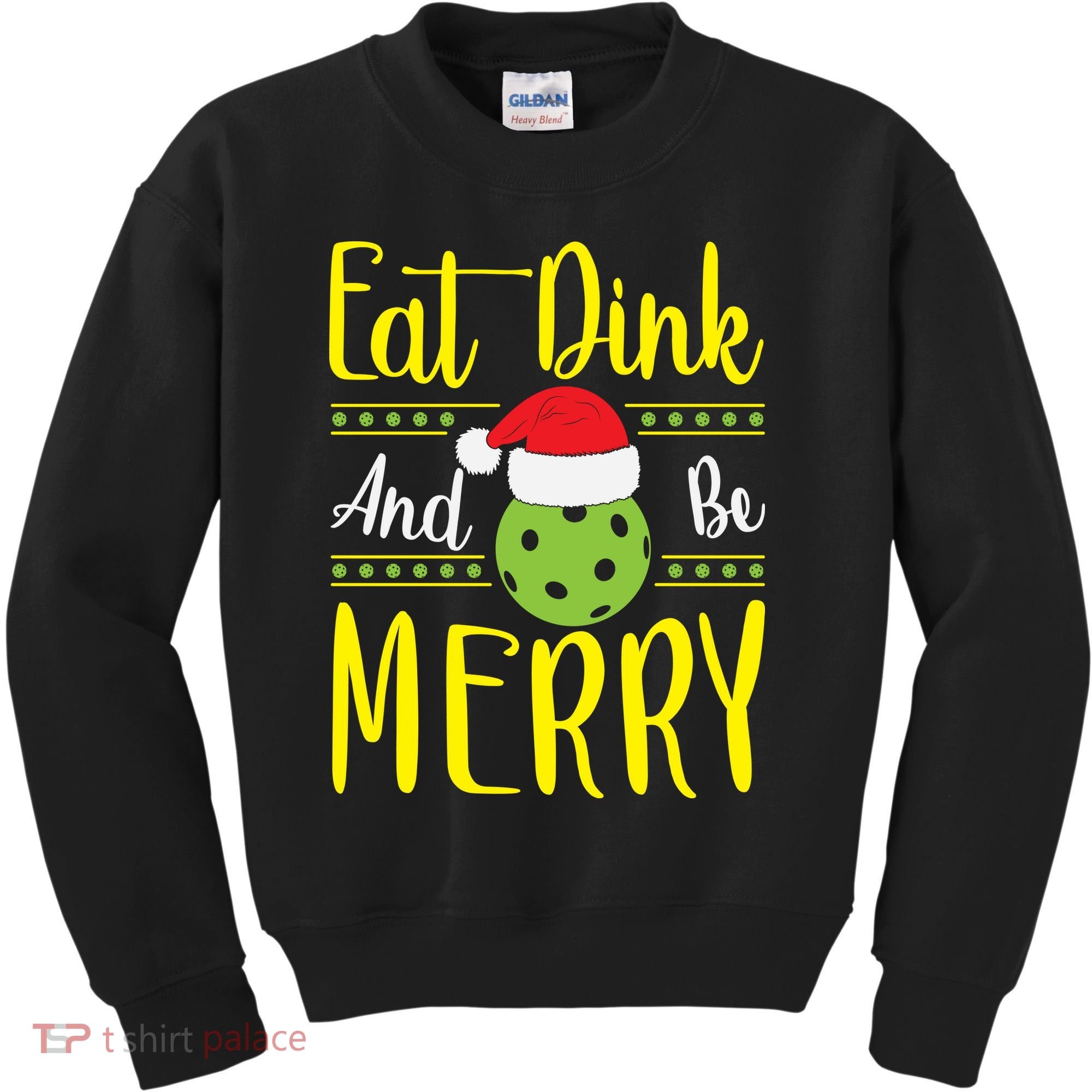Eat Dink And Be Merry Pickleball Christmas Santa Hat Kids Sweatshirt