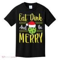 Eat Dink And Be Merry Pickleball Christmas Santa Hat Kids T-Shirt thumb 0