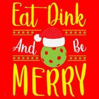 Eat Dink And Be Merry Pickleball Christmas Santa Hat Santa Hat thumb 1