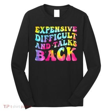 Expensive Difficult and Talks Back Groovy Mothers' Day Long Sleeve Shirt